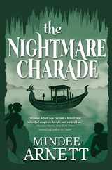 9780765333353-076533335X-The Nightmare Charade (Arkwell Academy)