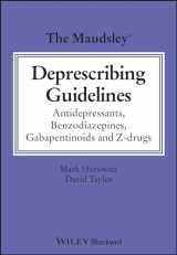 9781119822981-111982298X-The Maudsley Deprescribing Guidelines: Antidepressants, Benzodiazepines, Gabapentinoids and Z-drugs (The Maudsley Prescribing Guidelines Series)