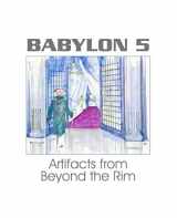 9781630770310-1630770310-Babylon 5 - Artifacts from Beyond the Rim