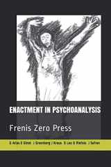 9788897479192-8897479197-ENACTMENT IN PSYCHOANALYSIS: Frenis Zero Press