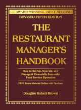 9781620232637-1620232634-The Restaurant Manager's Handbook: How to Set Up, Operate, and Manage a Financially Successful Food Service Operation