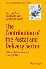 9783319706719-3319706713-The Contribution of the Postal and Delivery Sector: Between E-Commerce and E-Substitution (Topics in Regulatory Economics and Policy)