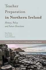 9781787546486-1787546489-Teacher Preparation in Northern Ireland: History, Policy and Future Directions (Emerald Studies in Teacher Preparation in National and Global Contexts)
