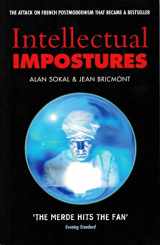 9781861971241-1861971249-Intellectual Impostures: Postmodern Philosophers' Abuse of Science