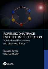 9781032225814-1032225815-Forensic DNA Trace Evidence Interpretation: Activity Level Propositions and Likelihood Ratios