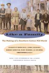 9780807848791-0807848794-Like a Family: The Making of a Southern Cotton Mill World (The Fred W. Morrison Series in Southern Studies)