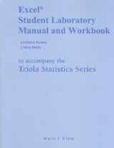 9780321570734-0321570731-Excel Student Laboratory Manual and Workbook for the Triola Statistics Series