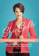 9781737648017-1737648016-She Sells: The Empathy Advantage