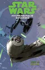 9781506732886-1506732887-Star Wars: Hyperspace Stories Volume 3--Light and Shadow
