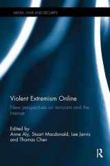 9781138498556-1138498556-Violent Extremism Online (Media, War and Security)