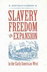 9780813926698-0813926696-Slavery, Freedom, and Expansion in the Early American West (Jeffersonian America)