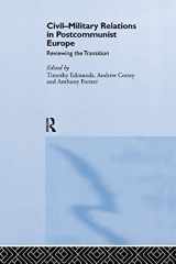 9781138376694-1138376698-Civil-Military Relations in Post-Communist Europe: Reviewing the Transition