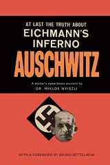 9781684224999-1684224993-Auschwitz: A Doctor's Eyewitness Account