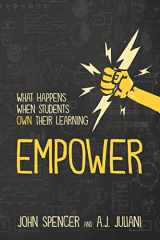 9781946444431-194644443X-Empower: What Happens When Students Own Their Learning