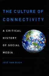 9780199970773-0199970777-The Culture of Connectivity: A Critical History of Social Media