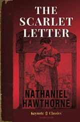 9781949611267-1949611264-The Scarlet Letter (Annotated Keynote Classics)