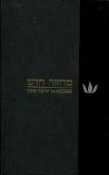 9780876770757-0876770758-The New Mahzor: For Rosh Hashanah and Yom Kippur [Mahazor hadash]