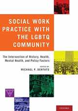 9780190612795-0190612797-Social Work Practice with the LGBTQ Community: The Intersection of History, Health, Mental Health, and Policy Factors
