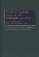 9780313302152-0313302154-American Legislative Leaders in the Northeast, 1911-1994