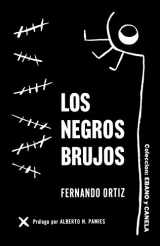 9780897290531-0897290534-Los Negros Brujos (Spanish Edition)