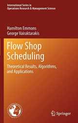 9781461451518-1461451515-Flow Shop Scheduling: Theoretical Results, Algorithms, and Applications (International Series in Operations Research & Management Science, 182)