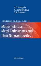 9783642264795-3642264794-Macromolecular Metal Carboxylates and Their Nanocomposites (Springer Series in Materials Science, 138)