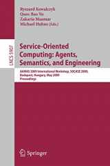 9783642107382-3642107389-Service-Oriented Computing: Agents, Semantics, and Engineering: AAMAS 2009 International Workshop, SOCASE 2009, Budapest, Hungary, May 11, 2009, ... (Lecture Notes in Computer Science, 5907)