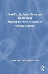 9781032563022-1032563028-Post-Truth, Fake News and Democracy
