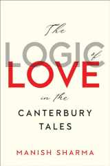 9781487509033-1487509030-The Logic of Love in the Canterbury Tales