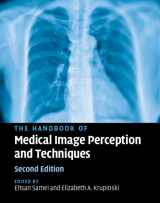 9781107194885-1107194881-The Handbook of Medical Image Perception and Techniques