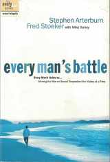 9781578563685-1578563682-Every Man's Battle: Winning the War on Sexual Temptation One Victory at a Time (The Every Man Series)