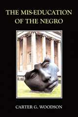 9781585093205-1585093203-The Mis-Education of the Negro