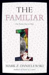 9780375714948-0375714944-The Familiar, Volume 1: One Rainy Day in May