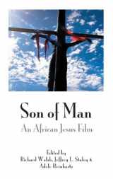 9781907534836-1907534830-Son of Man: An African Jesus Film (Bible in the Modern World)