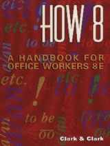 9780538863193-0538863196-How 8 : A Handbook for Office Workers (8th/spiral)