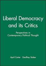 9780745619194-0745619193-Liberal Democracy and its Critics: Perspectives in Contemporary Political Thought