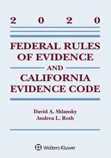 9781543820454-154382045X-Federal Rules of Evidence and California Evidence Code: 2020 Case Supplement (Supplements)