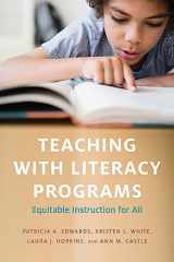 9781682538258-1682538257-Teaching with Literacy Programs: Equitable Instruction for All
