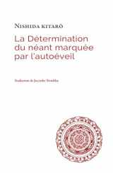 9781072420606-1072420600-La Détermination du néant marquée par l’autoéveil (Studies in Japanese Philosophy) (French Edition)