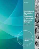 9781285098784-1285098781-Psychological Consultation and Collaboration in School and Community Settings, International Edition