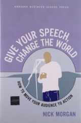 9781591397144-1591397146-Give Your Speech, Change the World: How To Move Your Audience to Action