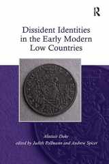 9781138376045-1138376043-Dissident Identities in the Early Modern Low Countries