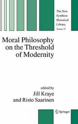 9781402030000-1402030002-Moral Philosophy on the Threshold of Modernity (The New Synthese Historical Library, 57)