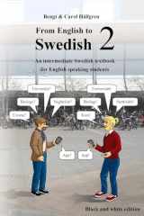 9781533422156-153342215X-From English to Swedish 2: An intermediate Swedish textbook for English speaking students (black and white edition)