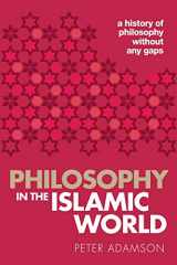 9780198818618-0198818610-Philosophy in the Islamic World: A history of philosophy without any gaps, Volume 3