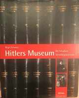 9783205770541-3205770544-Hitlers Museum: Die Fotoalben Gemaldegalerie Linz: Dokumente Zum Fuhrermuseum (German Edition)