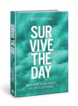 9780781414647-0781414644-Survive the Day: Thriving in the Midst of LIfe's Storms