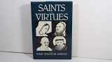 9780520059849-0520059840-Saints and Virtues