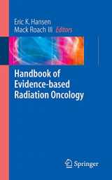 9780387306476-0387306471-Handbook of Evidence-based Radiation Oncology