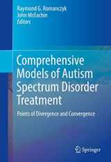 9783319681474-3319681478-Comprehensive Models of Autism Spectrum Disorder Treatment: Points of Divergence and Convergence